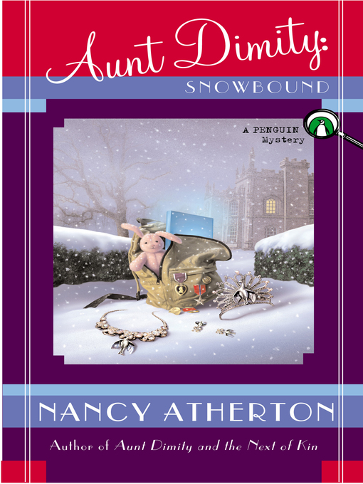 Title details for Aunt Dimity: Snowbound by Nancy Atherton - Available